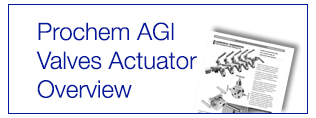 AGI Prochem Valves Actuator Overview